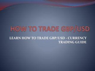 Learn How to Trade GBP/USD - Platinum Trading Academy