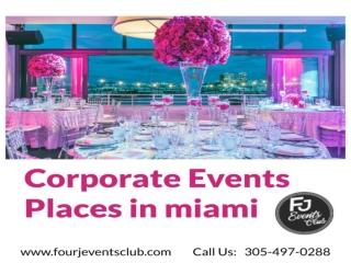 Corporate Events places in Miami