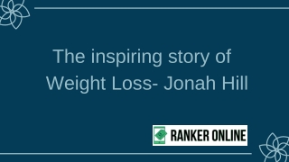 The inspiring story of  Weight Loss- Jonah Hill