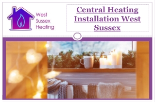 Central Heating Installation in West Sussex