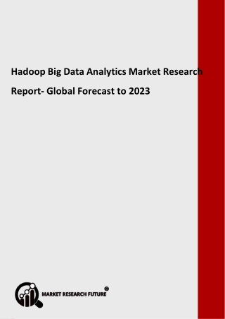 Hadoop Big Data Analytics Market Analysis