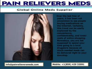 Buy Anti Anxiety Online from Pain Relievers Meds.