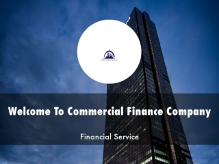 Detail Presentation Commercial Finance Company
