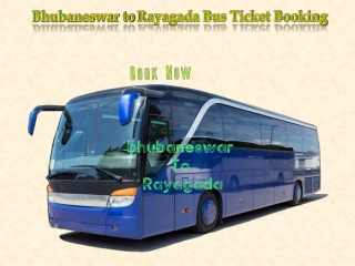 Bhubaneswar to Rayagada Bus Ticket Booking