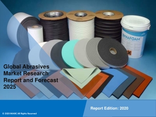 Abrasives Market PDF: Global Size, Share, Trends, Analysis, Growth & Forecast to 2020-2025