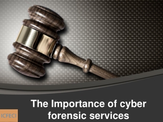 The Importance of cyber forensic services
