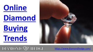 Online Diamond Buying Trends and Statistics