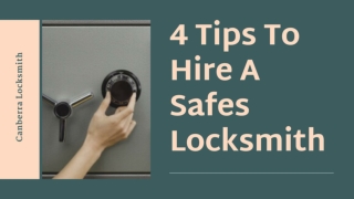 4 Tips To Hire A Safes Locksmith