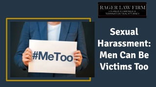 Sexual Harassment: Men Can Be Victims Too