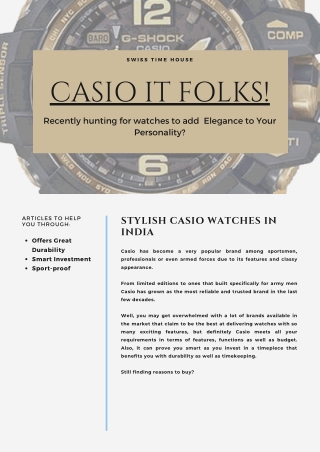 Casio It Folks: Recently hunting for watches to add  Elegance to Your Personality? 