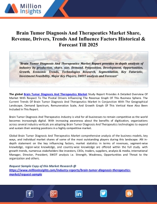 Brain Tumor Diagnosis And Therapeutics Market Drivers, Competitive Landscape, Future Plans And Trends By Forecast 2025