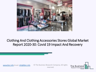 Clothing And Clothing Accessories Stores Market Analysis and 2023 Forecast