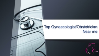 Top Gynaecologist Near me