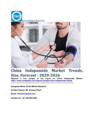 China Indapamide Market Trends, Size, Forecast - 2020-2026