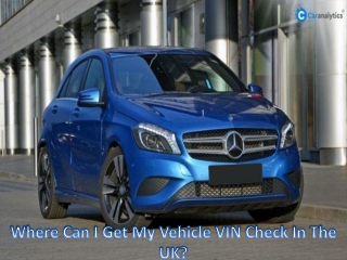 When Should I Make Use Of Car Check Free VIN, And Where Can I Get A Reliable Report In The UK?