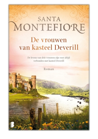 [PDF] Free Download De vrouwen van kasteel Deverill By Santa Montefiore