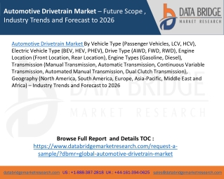 Automotive Drivetrain Market – Future Scope , Industry Trends and Forecast to 2026