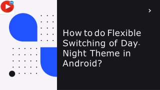 Easiest Way to Implement Day/Night Theme Switching in Android