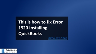 Overcome Error 1920 installing QuickBooks with appropriate solutions