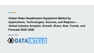 Water Desalination Equipment Market growth opportunity and industry forecast to 2026