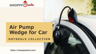 Air Pump Wedge for Car Online at ShoppySanta