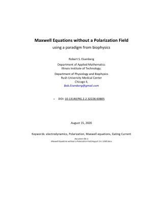 Maxwell Equations without a Polarization Field using a paradigm from biophysics