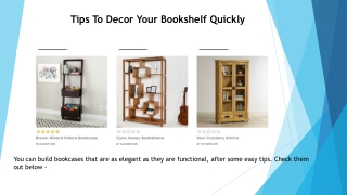 Tips To Decor Your Bookshelf Quickly