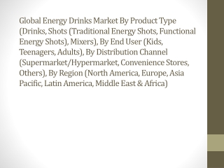 Global Energy Drinks Market - Industry Analysis, Size, Share, Growth, Trends, and Forecast | Growth Market Reports