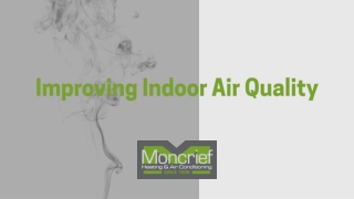 Why Improving Indoor Air Quality Is More Important Than Ever