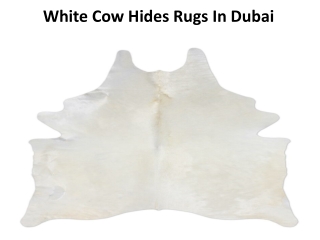 White Cow Hides Rugs In Dubai