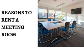 Reasons to rent a meeting room