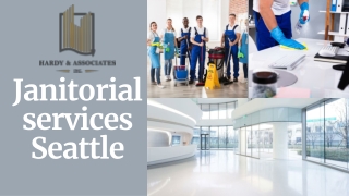 Schedule Your Cleaning Hours With Janitorial Services Seattle at Low Price