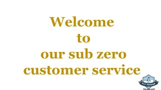 Contact Sub-Zero Customer Service for refrigerator repair service