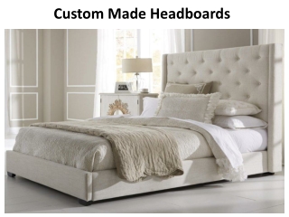 Custom Made Headboards