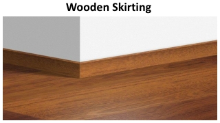 Wooden Skirting