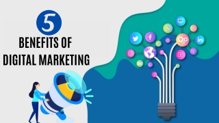 5 Benefits of Digital Marketing