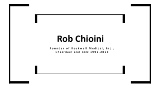 Rob Chioini - An Exceptionally Talented Professional