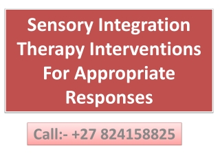 Sensory Integration Therapy Interventions For Appropriate Responses