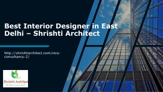 Best Interior Designer in East Delhi – Shrishti Architect