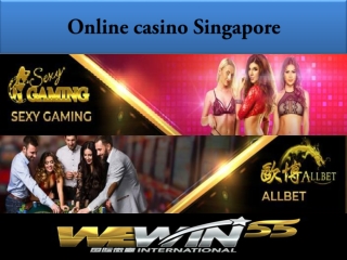 you can consider online casino singapore