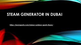 Steam generator in Dubai