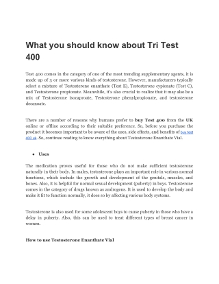 What you should know about Tri Test 400