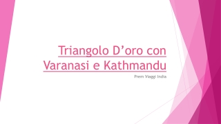 Triangolo D’oro con Varanasi e Kathmandu