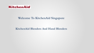 KitchenAid Blenders And Hand Blenders