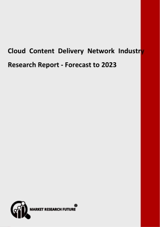 Cloud Content Delivery Network Industry