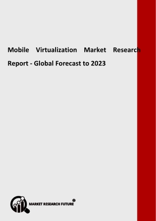 Mobile Virtualization Platform (MVP) Market