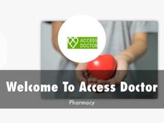 Detail Presentation About Access Doctor
