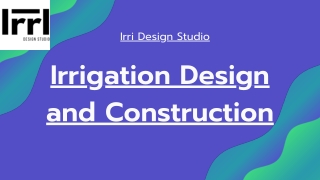 Irrigation Design and Construction- Irri Design Studio