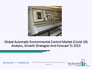 Automatic Environmental Control Market Growth Drivers, Analysis And Opportunities