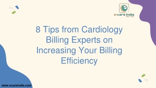 8 Tips from Cardiology Billing Experts on Increasing Your Billing Efficiency